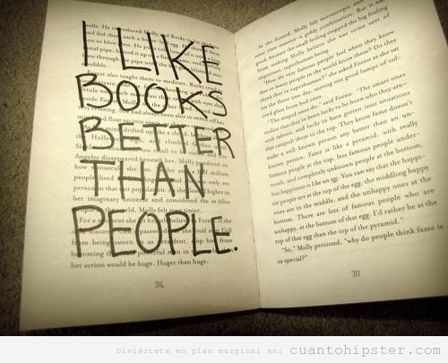 Imagen indie, I like books more than people