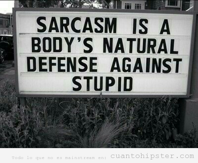 Cartel hipster con definición de sarcasmo