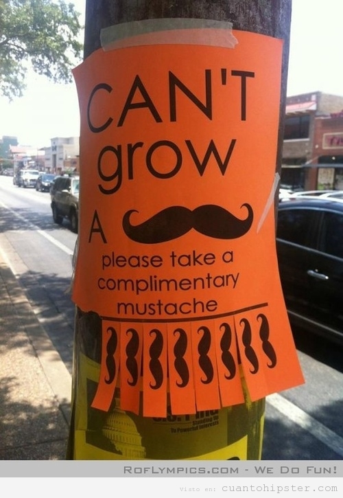 Cartel que ofrece que cojas un bigote hipster