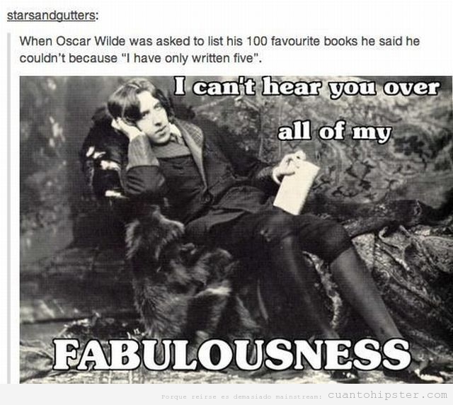 Meme gracioso de Oscar Wilde, fabulousness