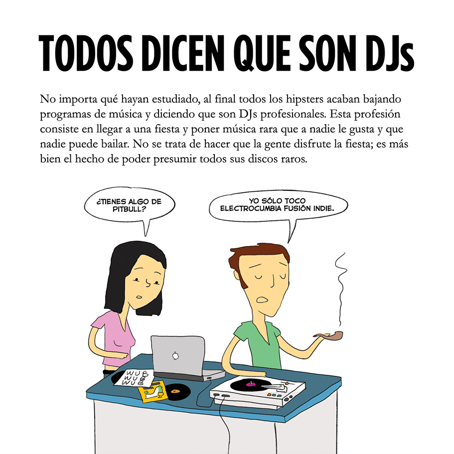 Manual ilustrado para hipsters by Jorge Pinto: todos dicen ser DJs