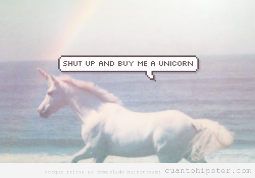 Meme hipster, comprame un unicornio