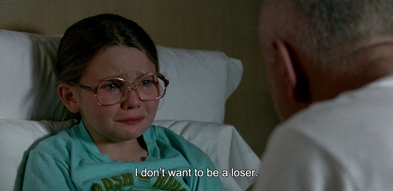 I don't want to be a loser, Little Miss sunshine